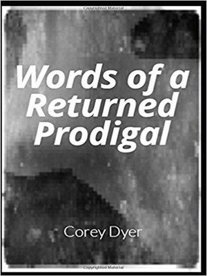 cover image of Words of a Returned Prodigal
